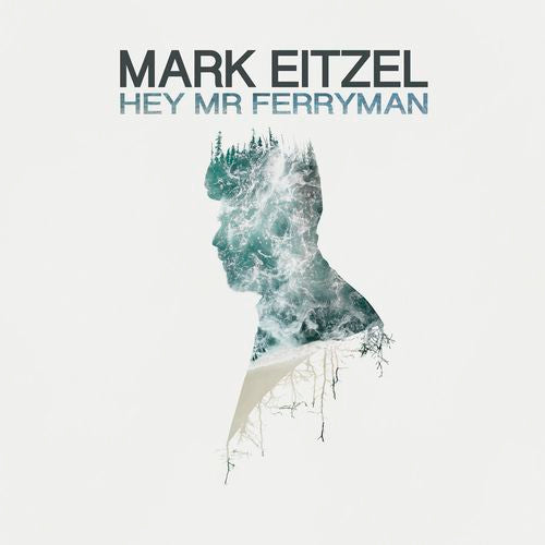 Eitzel, Mark - Hey Mr Ferryman [Vinyl]