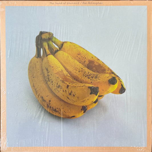 Mccaughan, Mac - Sound Of Yourself [Vinyl]