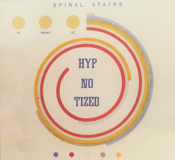 Spiral Stairs - We Wanna Be Hypnotized [Vinyl]