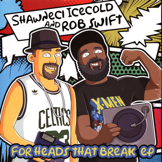 Icecold, Shawneci And Rob Swift - For Heads That Break Ep [12 Inch Single]