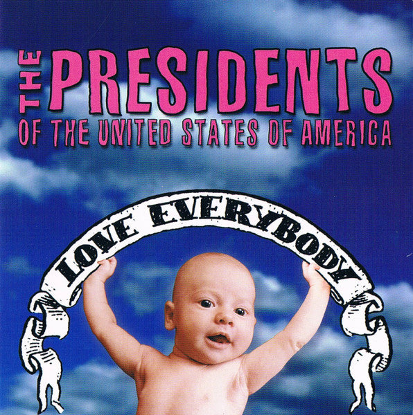 Presidents Of The United States Of Ameri - Love Everybody [CD] [Second Hand]