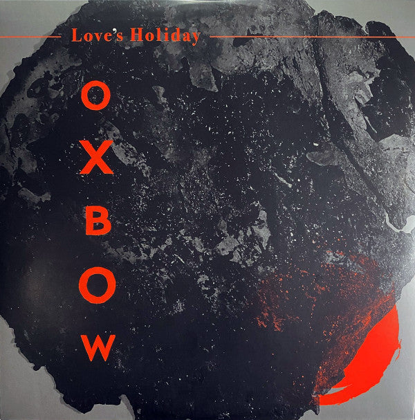 Oxbow - Love's Holiday [Vinyl]