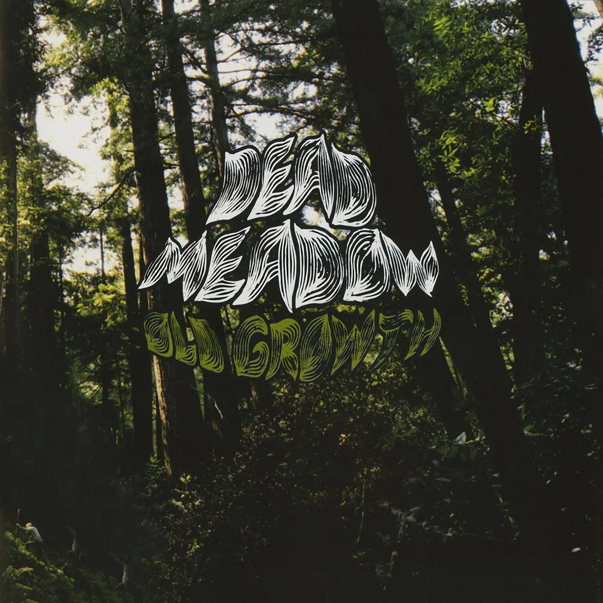 Dead Meadow - Old Growth [Vinyl]