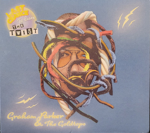 Parker, Graham and The Goldtops - Last Chance To Learn The Twist [Vinyl]