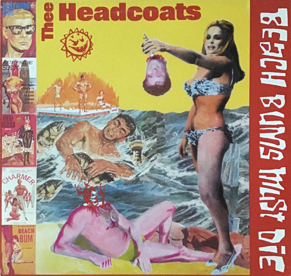 Thee Headcoats - Beach Bums Must Die! [Vinyl]
