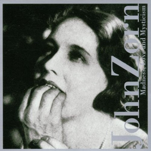 Zorn, John - Madness, Love and Mysticism [CD] [Second Hand]