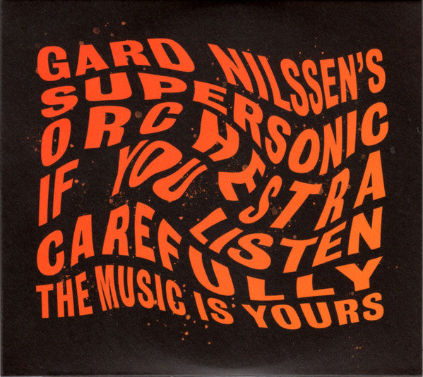 Nilssen, Gard Supersonic Orchestra - If You Listen Carefully The Music Is [Vinyl]