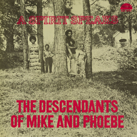 Descendents Of Mike And Phoebe - A Spirit Speaks [Vinyl] [Pre-Order]