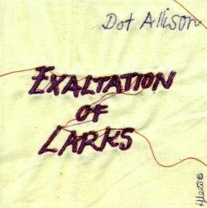 Allison, Dot - Exaltation Of Larks [CD] [Second Hand]