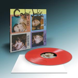 Cowboy Junkies - Whites Off Earth Now!! [Vinyl]