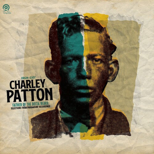 Patton, Charlie - Father Of The Delta Blues: Selections [Vinyl]