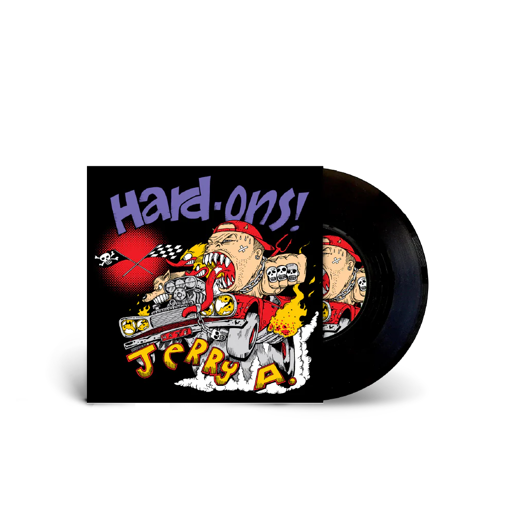 Hard-Ons With Jerry A - You Won't Shut Up / Dead End Turnaround [7 Inch Single]