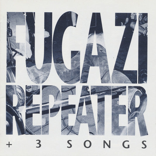 Fugazi - Repeater + 3 Songs [CD]