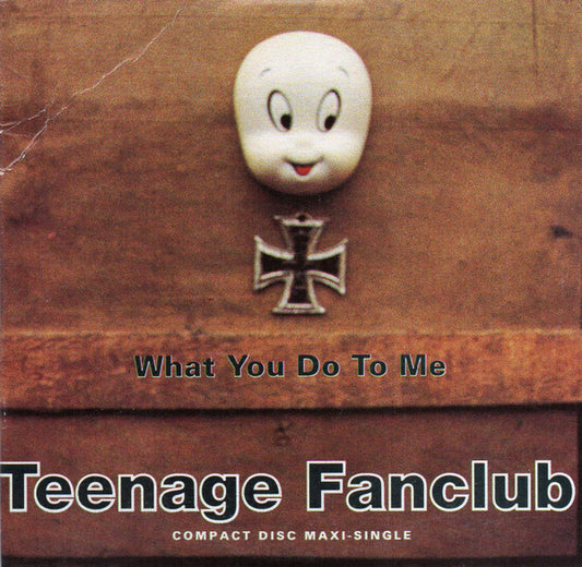 Teenage Fanclub - What You Do To Me [CD Single] [Second Hand]