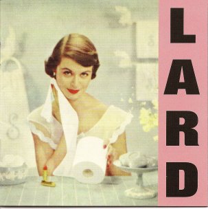 Lard - Pure Chewing Satisfaction [CD]