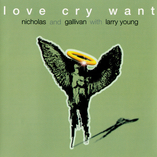 Love Cry Want - Love Cry Want [Vinyl]