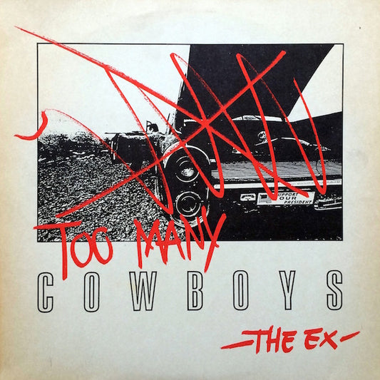 Ex - Too Many Cowboys [Vinyl]
