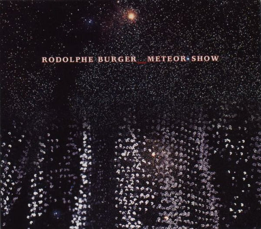 Burger, Rodolphe - Meteor Show [CD] [Second Hand]