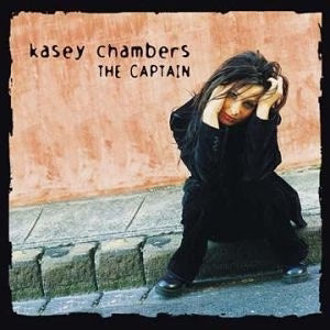 Chambers, Kasey - Captain [CD] [Second Hand]