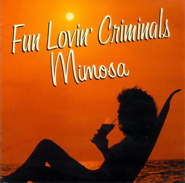 Fun Lovin' Criminals - Mimosa [CD] [Second Hand]
