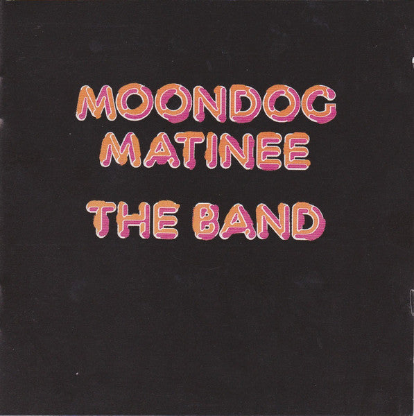 Band - Moondog Matinee [CD] [Second Hand]