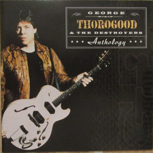Thorogood, George and The Destro - Anthology: 2CD [CD] [Second Hand]