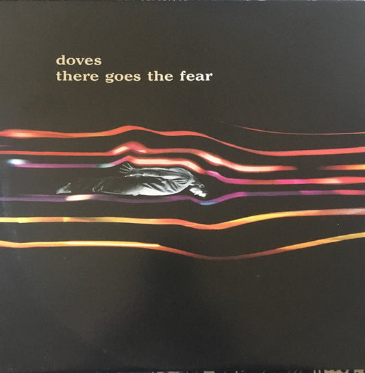 Doves - There Goes The Fear [CD Single]