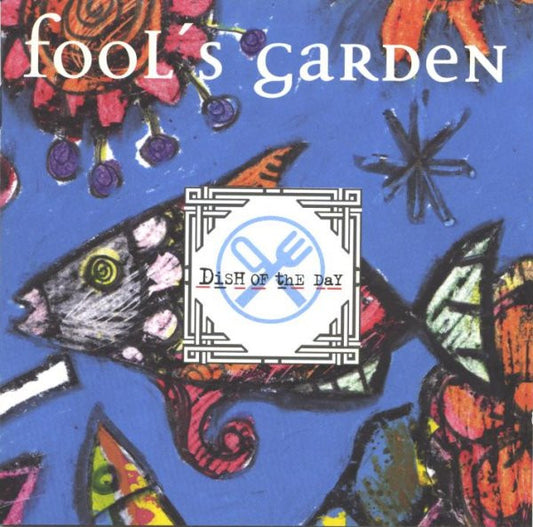 Fool's Garden - Dish Of The Day [CD] [Second Hand]