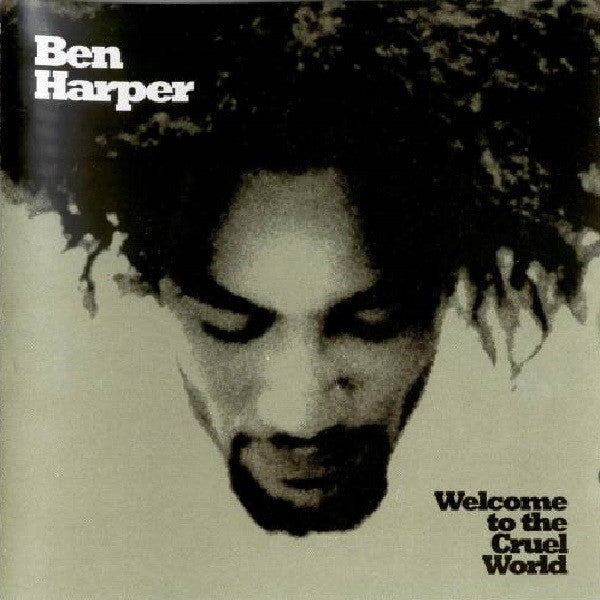 Harper, Ben - Welcome To The Cruel World [CD] [Second Hand]