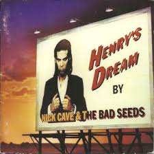 Cave, Nick and The Bad Seeds - Henry's Dream [CD] [Second Hand]