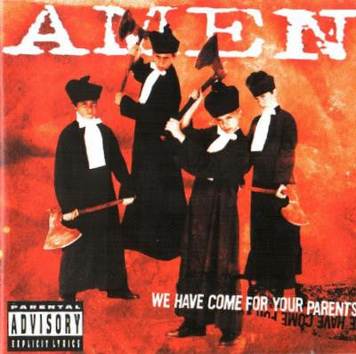 Amen - We Have Come For Your Parents [CD] [Second Hand]