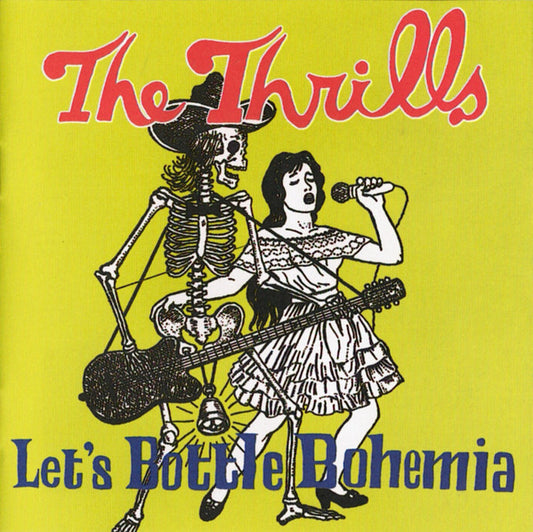 Thrills - Let's Bottle Bohemia [CD] [Second Hand]