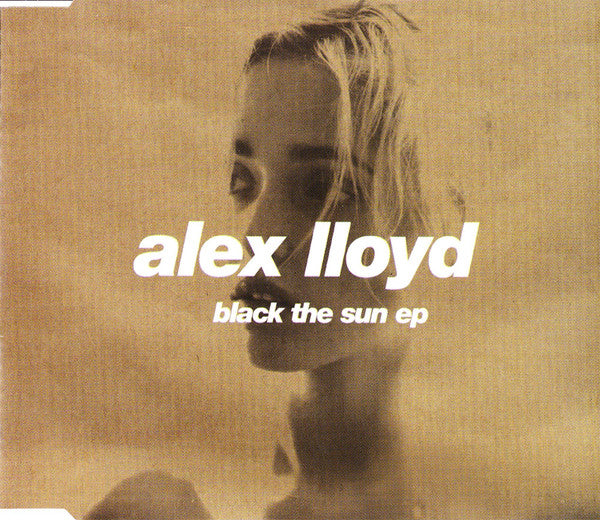 Lloyd, Alex - Black The Sun Ep [CD Single] [Second Hand]
