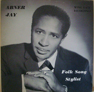 Jay, Abner - Folk Song Stylist [Vinyl]