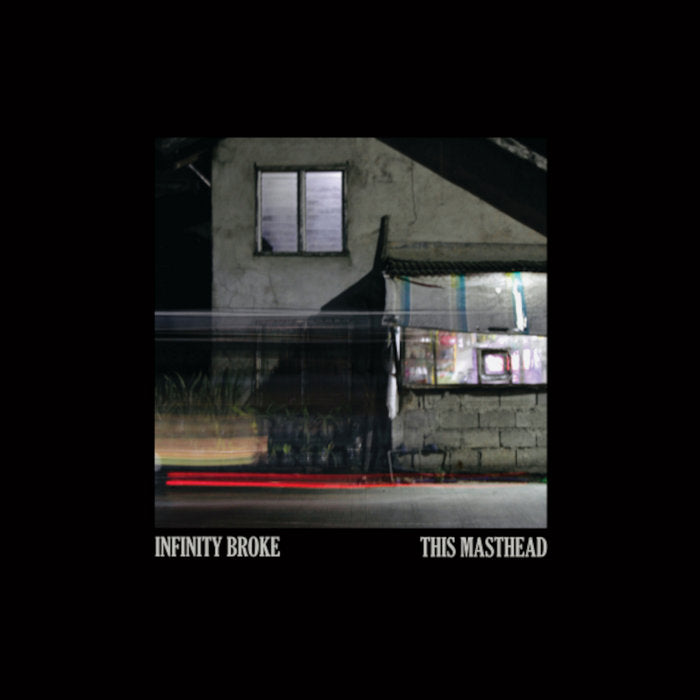Infinity Broke - This Masthead [Vinyl]