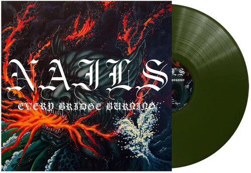 Nails - Every Bridge Burning [Vinyl]