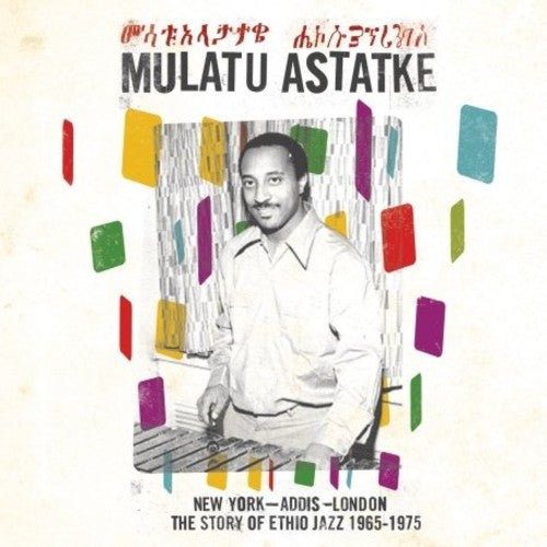 Astatke, Mulatu - New York-Addis-London: The Story Of [Vinyl]