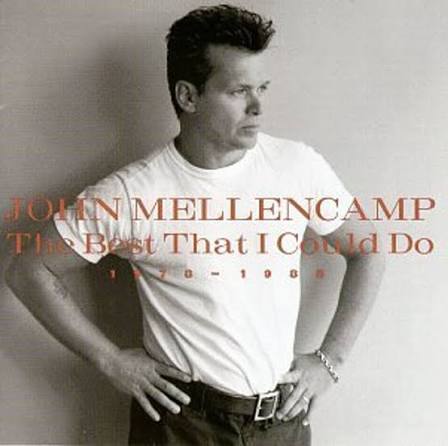 Mellencamp, John - Best That I Could Do 1978-1988 [CD]