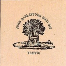 Traffic - John Barleycorn Must Die [CD]