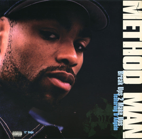 Method Man Feat. D'angelo - Break Ups 2 Make Ups [12 Inch Single] [Second Hand]