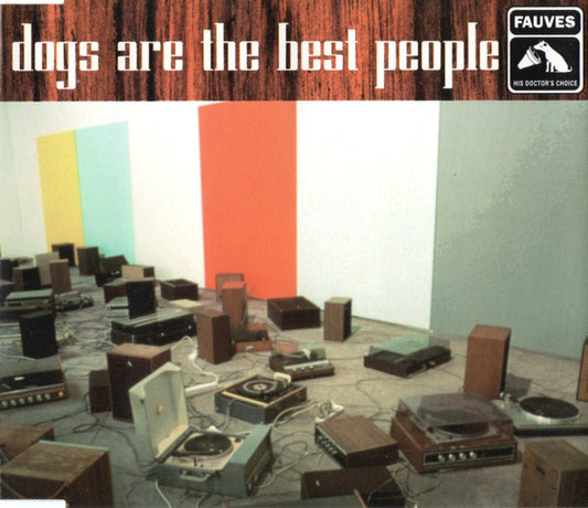Fauves - Dogs Are The Best People [CD Single] [Second Hand]