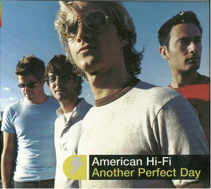 American Hi-Fi - Another Perfect Day / Black Satellite [CD Single]