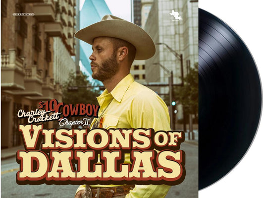 Crockett, Charley - Visions Of Dallas: $10 Cowboy Chapter Ii [Vinyl]