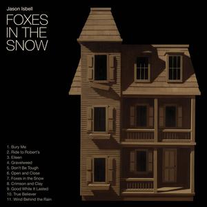 Isbell, Jason - Foxes In The Snow [CD]