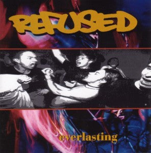 Refused - Everlasting [12 Inch Single]