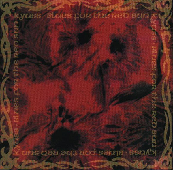 Kyuss - Blues For The Red Sun [CD]