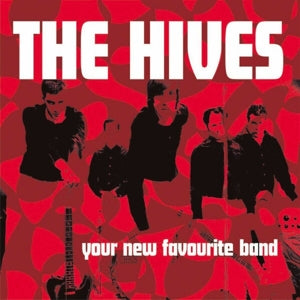 Hives - Your New Favourite Band [CD]