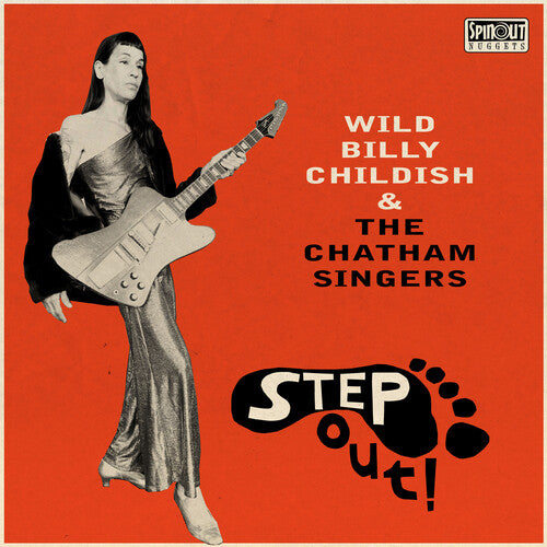 Childish, Wild Billy and The Chatham Singe - Step Out! [Vinyl]