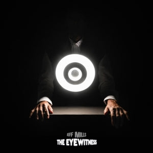 Mills, Jeff - Eyewitness [Vinyl]