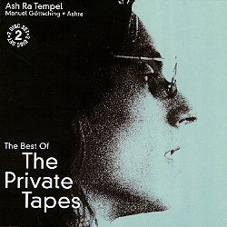 Ash Ra Tempel - Best Of The Private Tapes: 2CD [CD] [Second Hand]